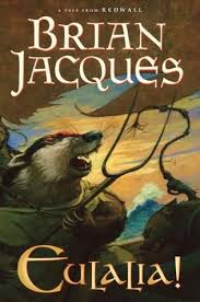 Eulalia! (Redwall, book 19) by Brian Jacques