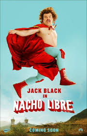 I watched Nacho Libre officially for 