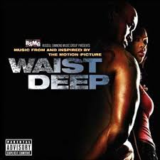 Soundtrack details Waist Deep