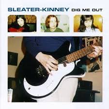 Image Sleater Kinney Dig Me Out Picture