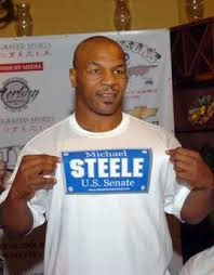 Mike Tyson for Michael Steele