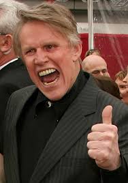 gary busey will pull your endocrine 