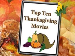 Top Ten Thanksgiving Movies