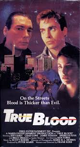 True Blood (year released early 90s 