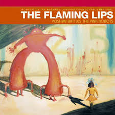 Photo Gallery: 00's: <b>The Flaming Lips</b>-Yoshimi