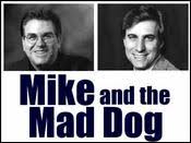 Mike \x26amp; the Mad Dog