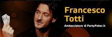 Poker and Francesco Totti